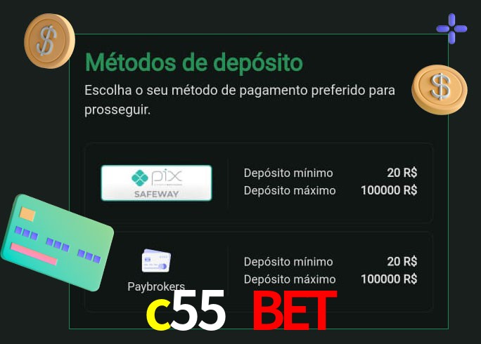 O cassino c55 bet oferece uma grande variedade de métodos de pagamento
