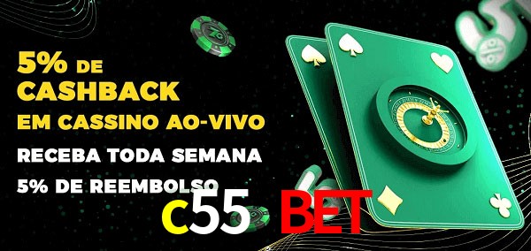 Promoções do cassino ao Vivo c55 bet